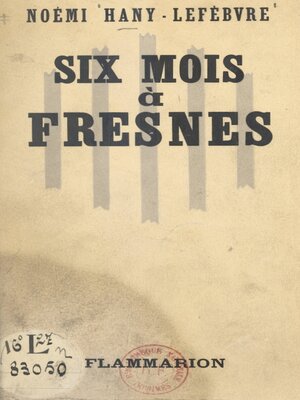 cover image of Six mois à Fresnes